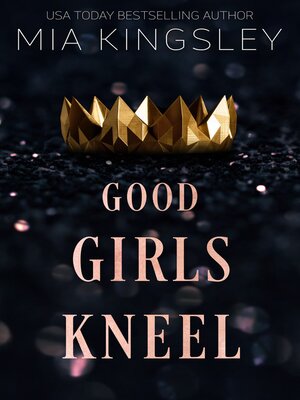 cover image of Good Girls Kneel